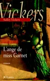 L'ange de Miss Garnet, roman