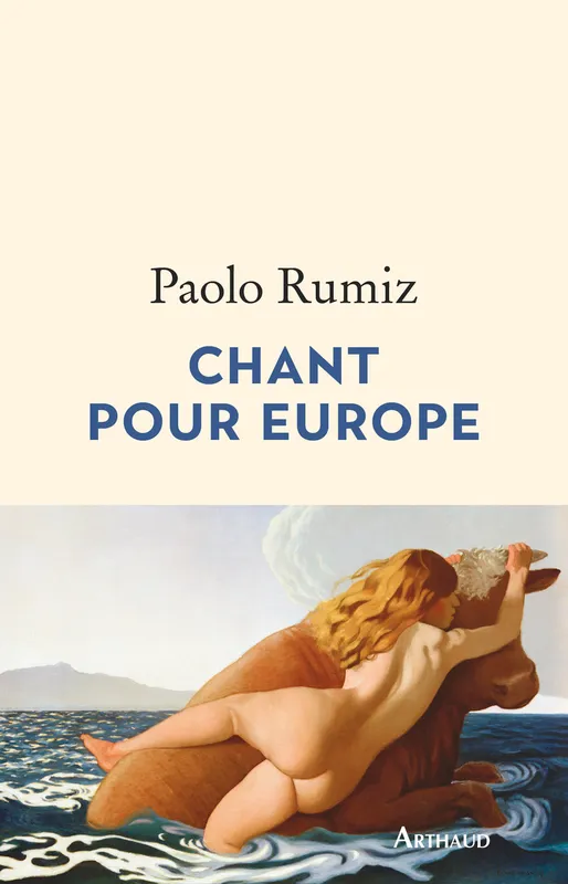 Livres Littérature et Essais littéraires Romans contemporains Etranger Chant pour Europe Paolo Rumiz