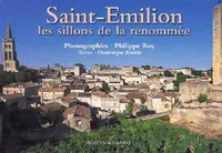 SAINT-EMILION LES SILLONS DE LA RENOMMEE