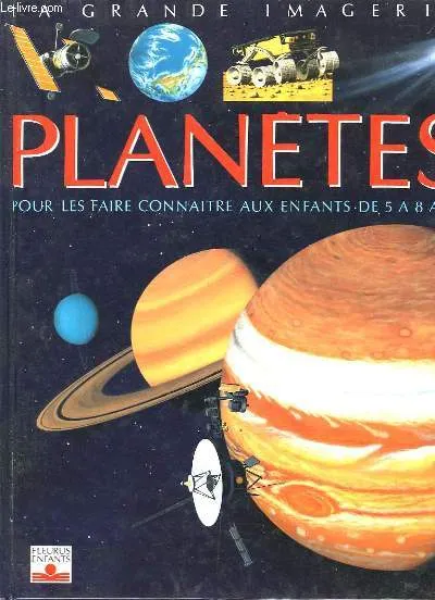 Planètes, pour les faire connaître aux enfants de 5 à 8 ans Émilie Beaumont, Agnès Vandewiele