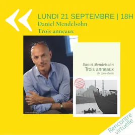 Rencontre virtuelle avec Daniel Mendelsohn