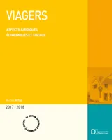 Viagers 2017/2018 - 12e ed., Aspects juridiques, économiques et fiscaux