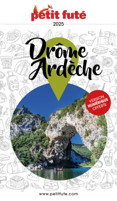 Guide Drôme-Ardèche 2024 Petit Futé