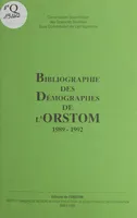 Bibliographie des démographes de l'ORSTOM : 1989-1992