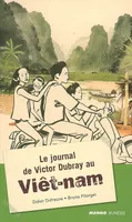 Le journal de victor Dubray au Viêt
