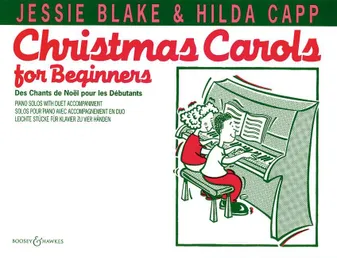 Christmas Carols for Beginners, Des Chants de Noel pour les Débutants. Solos pour piano avec accompagnement en duo. piano (4 hands).