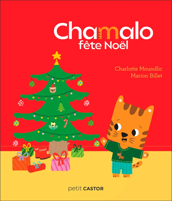 Livres Jeunesse Les tout-petits Albums Chamalo fête Noël Charlotte MOUNDLIC