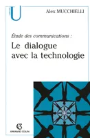 Études des communications : le dialogue avec la technologie