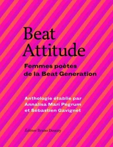 Beat attitude, Femmes poètes de la beat generation Bruno Doucey