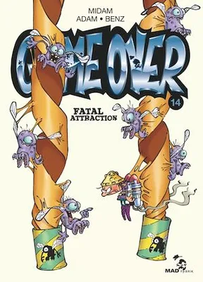 Game Over - Tome 14, Fatal Attraction
