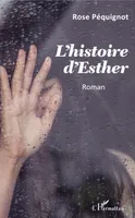 L'histoire d'Esther, Roman