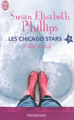 Les Chicago Stars, 5, Folle de toi !, Les Chicago stars