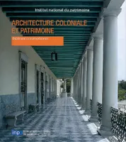 ARCHITECTURE COLONIALE ET PATRIMOINE II EXPERIENCES EUROPEENNES, expériences européennes