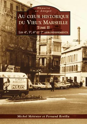 2, Au coeur historique du vieux Marseille