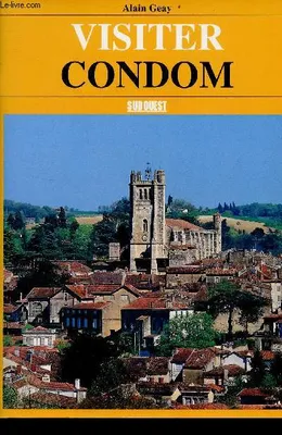 Visiter Condom.