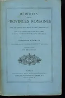 Mémoires sur les Provinces Romaines et sur les listes qui nous en sont parvenues.