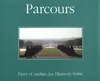 Parcours / parcs et jardins des Hauts-de-Seine, parcs et jardins des Hauts-de-Seine Hauts-de-Seine, Conseil général
