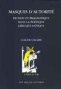 Masques d'autorité, Fiction et pragmatique dans la poétique grecque antique
