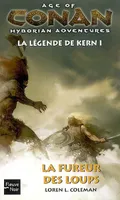 Age of Conan Hyborian adventures, 1, La fureur des loups, Age of Conan trilogy - 1