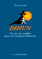 Dihun, 20 ans de combat pour les langues bretonnes