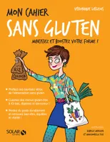 Mon cahier Sans gluten - Nouvelle édition