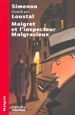 Maigret., Maigret et l'inspecteur malgracieux