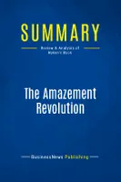Summary: The Amazement Revolution, Review and Analysis of Hyken's Book