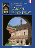 L'Abbaye de Fontenay, un lieu inspiré au coeur de la Bourgogne