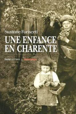 Une enfance en charente, 1940-1947