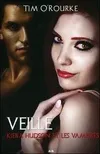 2, Veille - Kiera Hudson et les vampires T2