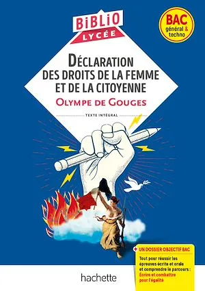 BiblioLycée - Déclaration des droits de la femme et de la citoyenne, de Gouges - BAC 2024 Olympe de Gouges
