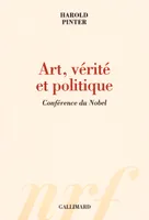 Art, vérité et politique, Conférence du Nobel