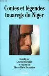 Contes et légendes touaregs du Niger - des hommes et des djinns, des hommes et des djinns