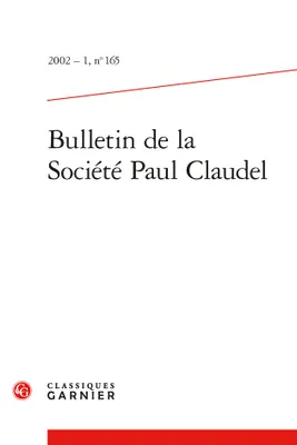 Bulletin de la Société Paul Claudel, Claudel et le principe de contradiction