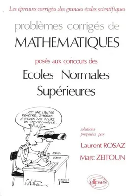 Mathématiques ENS 1986-1990, posés au concours des Ecoles normales supérieures