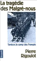 La Tragédie des Malgré-nous, Tourbov, le camp des Français