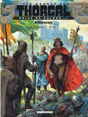Les mondes de Thorgal, Tome 4, Alliances, Kriss de Valnor - Tome 4 - Alliances