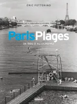 Paris Plages, De 1900 à aujourd'hui