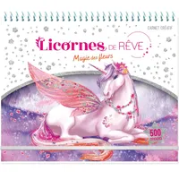 Licornes de rêve - Carnet créatif - Magie des fleurs