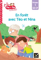 Je lis pas à pas avec Téo et Nina, 10, Téo et Nina GS-CP Niveau 1 - En forêt avec Téo et Nina