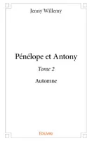 2, Pénélope et Antony - Tome 2, Automne