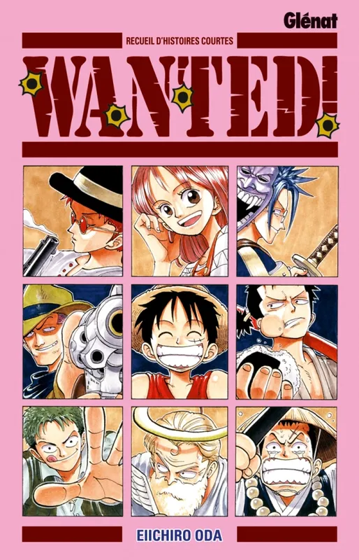 Livres Mangas Shonen Wanted, Wanted !, recueil d'histoires courtes Eiichiro Oda
