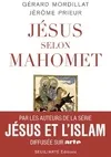 Jésus selon Mahomet Gérard Mordillat, Jérôme Prieur