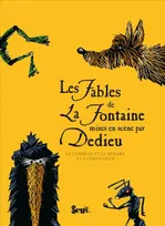Les Fables de La Fontaine mises en scène par Dedieu, Le Corbeau et le Renard et autres fables