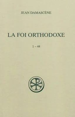 1-44, La Foi orthodoxe 1-44