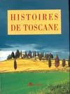 Histoires De Toscane