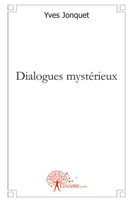 Dialogues mystérieux