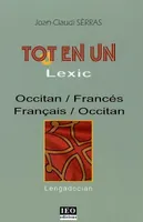 Tot en un lexic occitan / francais  francais / occitan, lexic occitan-francés