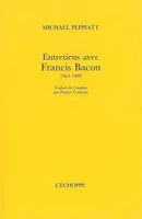 Entretiens Avec Francis Bacon