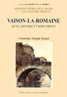 Vaison-la-Romaine - sites, histoire et monuments, sites, histoire et monuments